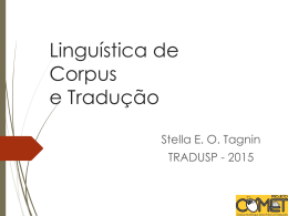 TAGNIN, S.E.O.. Linguística de Corpus e Tradução. 2015.