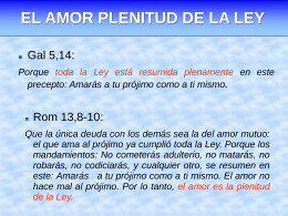 EL AMOR PLENITUD DE LA LEY - Centro Bíblico Nuestra Señora