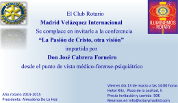 El Club Rotario Madrid Velázquez Internacional Se complace en
