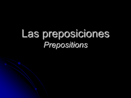 Las preposiciones Prepositions