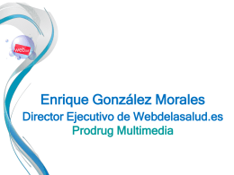 Enrique González Morales Director Ejecutivo de