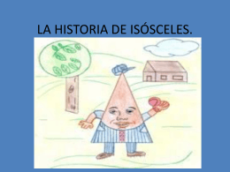 LA HISTORIA DE ISÓSCELES.