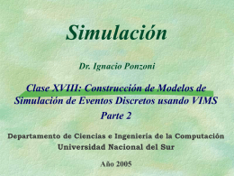 Simulación Dr. Ignacio Ponzoni Clase XVIII - LIDeCC