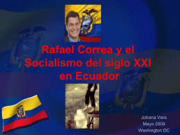 Rafael Correa Socialismo del siglo XXI en Ecuador