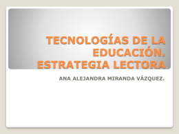 tecnologías de la educación. estrategia lectora - tecnologias