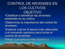 CONTROL DE ARVENSES EN LOS CULTIVOS OBJETIVO