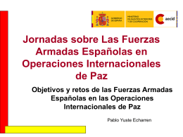 Jornadas sobre Las Fuerzas Armadas Españolas en Operaciones