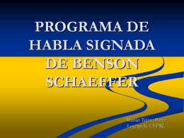 PROGRAMA DE HABLA SIGNADA DE BENSON SCHAEFFER