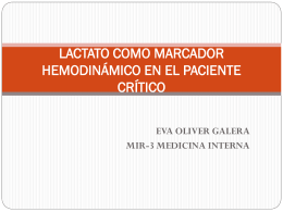 Lactato como marcador hemodinámico en el paciente crítico.