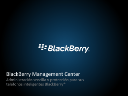 ¿Qué es BlackBerry Management Center?