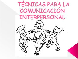 técnicas para la comunicación interpersoal