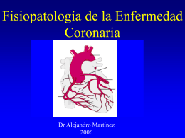 Fisiopatología de la Enfermedad Coronaria