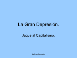 La Gran Depresión.