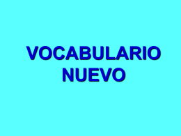 VOCABULARIO NUEVO Introduction to Vocabulary