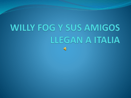 WILLY FOG Y SUS AMIGOS LLEGAN A ITALIA