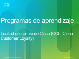 Cisco Customer Loyalty Program Review