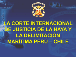 Demanda Internacional en la Haya y la delimitación maríitima Perú