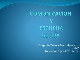 comunicación y escucha activa - Grupo de Orientación Universitaria