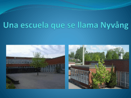 Una escuela que se llama Nyvång