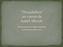*Dos palabras* un cuento de de Isabel Allende