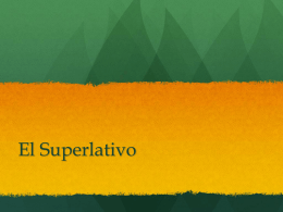 El Superlativo - Español with Señor schieber