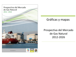 Fuente: Prospectiva del Mercado de Gas Natural 2012