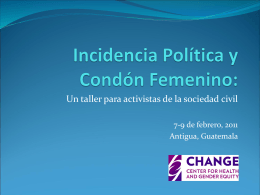 Incidencia Politica y Condon Femenino: