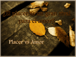 Placer vs Amor - lenguaje 1° A