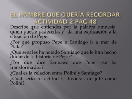 EL HOMBRE QUE QUERÍA RECORDAR ACTIVIDAD 2 PAG 48
