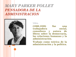 MARY PARKER FOLLET PENSADORA DE LA ADMINISTRACION