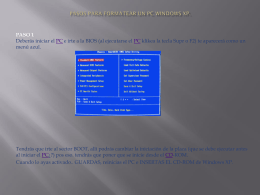 PASOS PARA FORMATEAR UN PC WINDOWS XP.