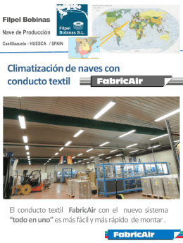HUESCA / SPAIN Climatización de naves con conducto textil