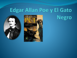 Edgar Allan Poe y El Gato Negro Edgar Allan Poe