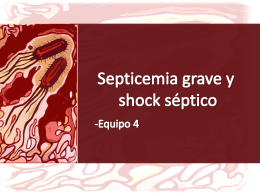 Septicemia grave y shock séptico