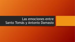 Las emociones entre Santo Tomás y Antonio Damasio