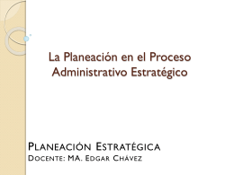 La Planeación en el Proceso Administrativo Estratégica - plane-uabc
