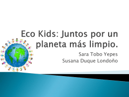 Eco Kids: Juntos por un planeta más limpio