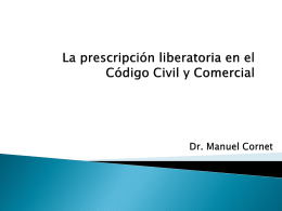 La Prescripción Liberatoria en el Código Civil y Comercial