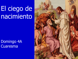 IV Domingo de Cuaresma, Ciclo A. “Creo, Señor” (Jn 9, 1-41)
