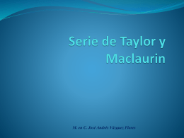 Serie de Taylor y Maclaurin
