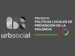 Projecto Politicas Locales De Prevencion de la Violencia