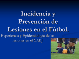 Incidencia y Prevención de Lesiones en el Fútbol (PARTE1)