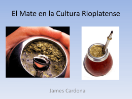 El Mate en la Cultura Rioplatense