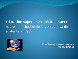 La Educación Superior en Méxicoy la inclusión de la sustentabilidad