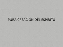 PURA CREACIÓN DEL ESPÍRITU