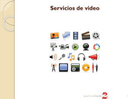 Servicios de video