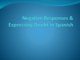 Negative Responses & Expressing Doubt in Spanish