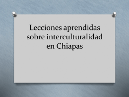 Lecciones aprendidas sobre interculturalidad en Chiapas