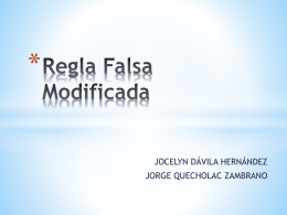 Método de la REGLA FALSA MODIFICADA.