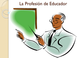 La Profesión de Educador